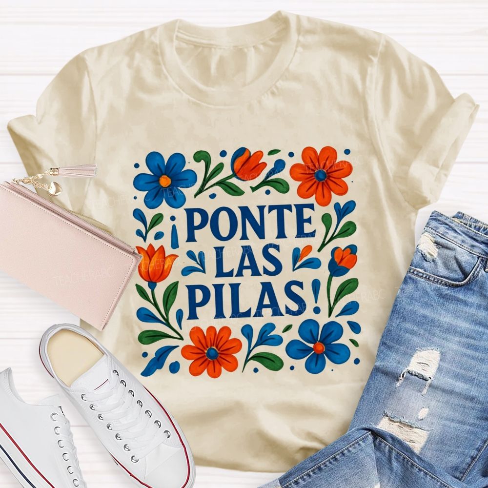 Ponte Las Pilas Keep Going You'Ve Got This Teacher T-shirt
