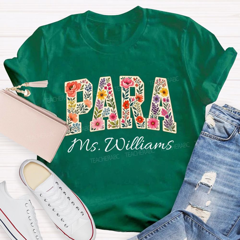 Personalized Para Name Brighter Flower Teacher T-Shirt