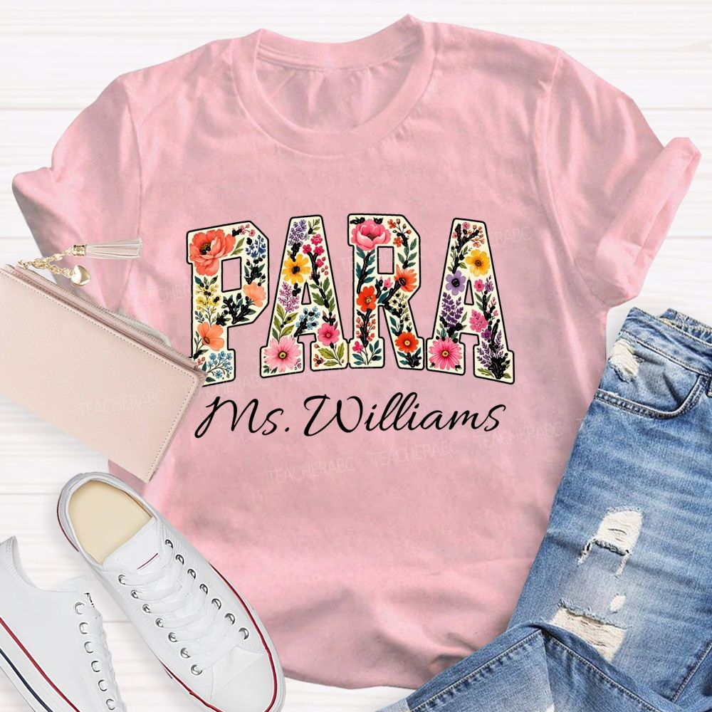 Personalized Para Name Brighter Flower Teacher T-Shirt
