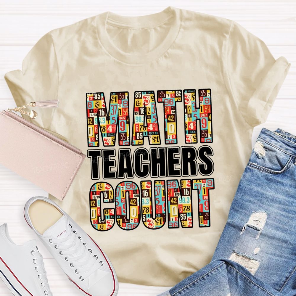 Math Teachers Count Number Pattern Math Teacher T-shirt