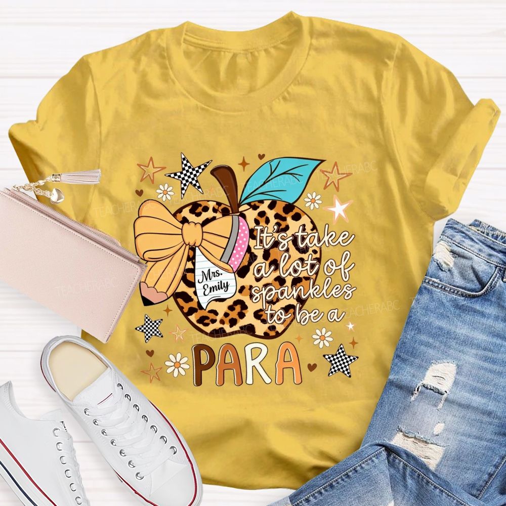 Personalized Name It Takes A Lot Of Sprinkles To Be Para Leopard Apple Teacher T-Shirt
