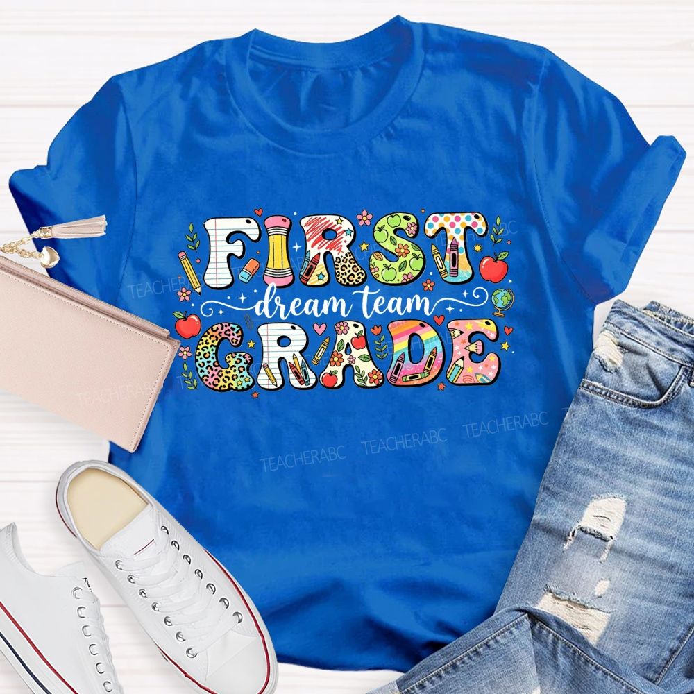 Personalized Grade Dream Team Let'S Learn And Grow Together Teacher T-shirt