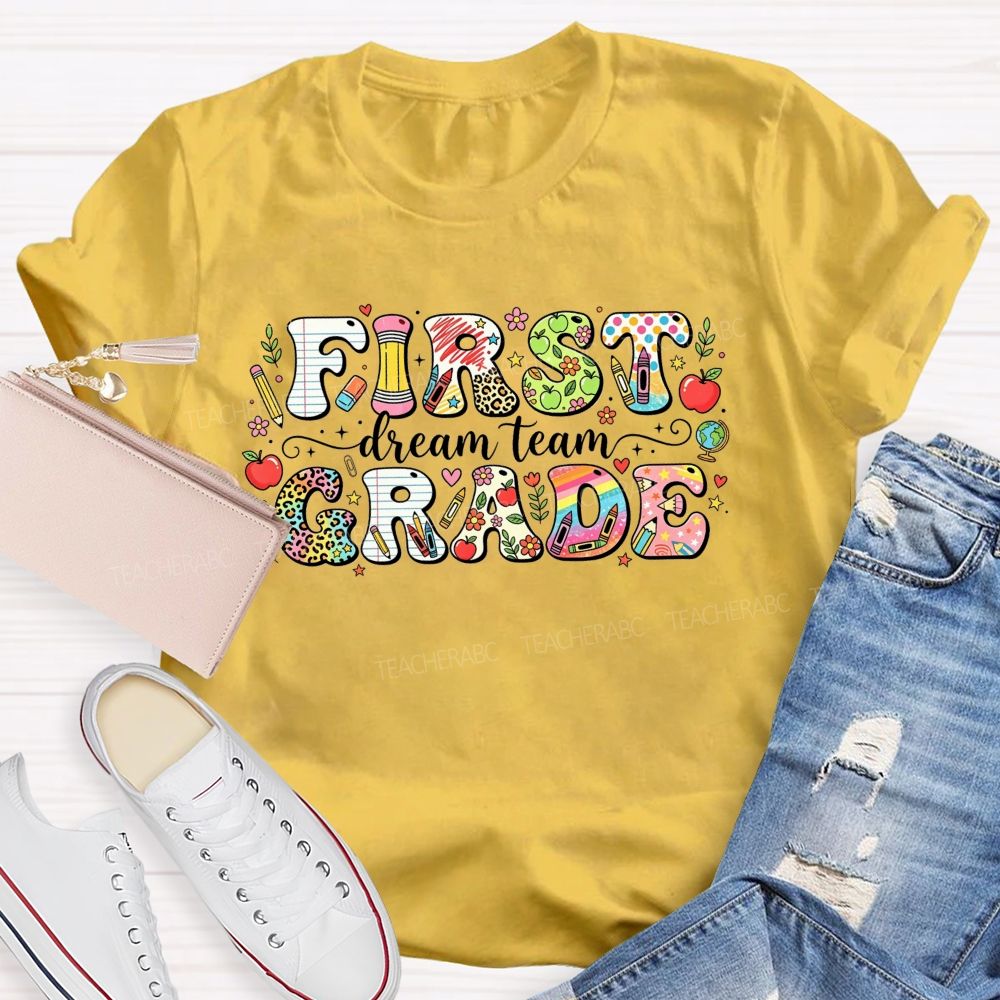 Personalized Grade Dream Team Let'S Learn And Grow Together Teacher T-shirt
