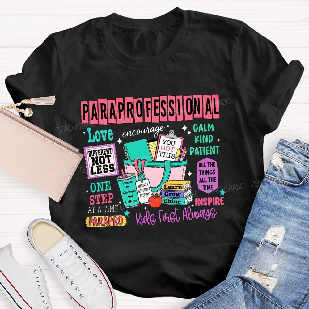 Paraprofessional Difference Not Less Kind Calm Teacher T-Shirt