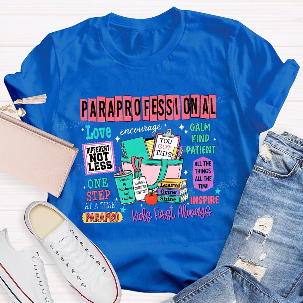 Paraprofessional Difference Not Less Kind Calm Teacher T-Shirt
