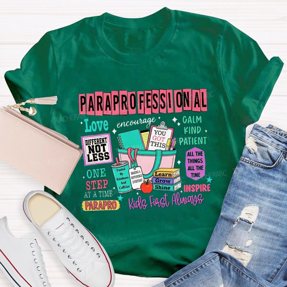 Paraprofessional Difference Not Less Kind Calm Teacher T-Shirt