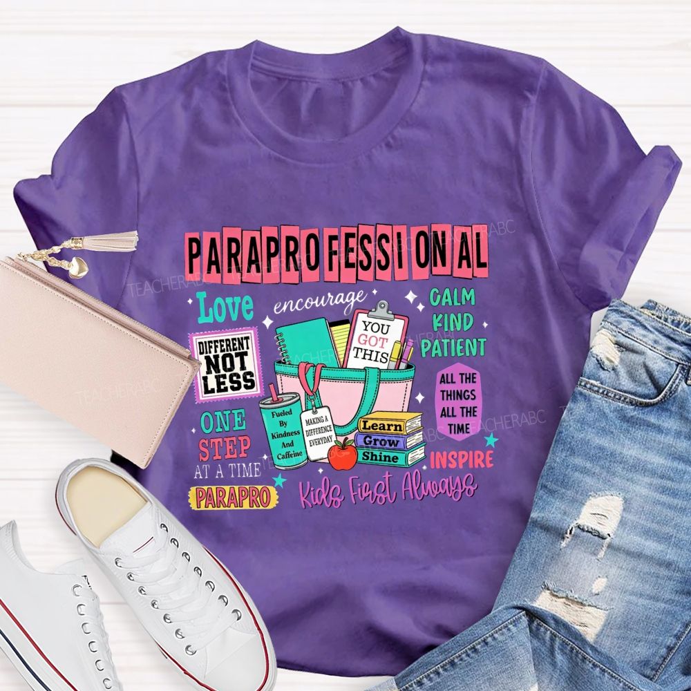 Paraprofessional Difference Not Less Kind Calm Teacher T-Shirt