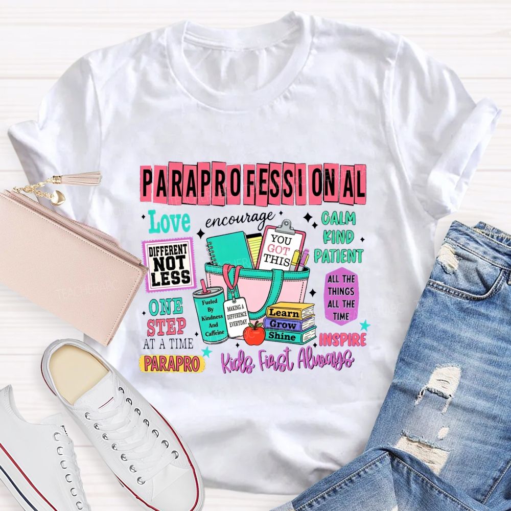 Paraprofessional Difference Not Less Kind Calm Teacher T-Shirt