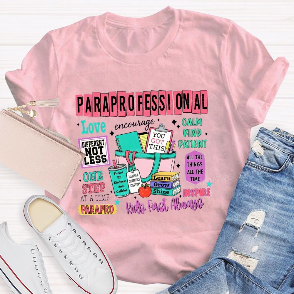 Paraprofessional Difference Not Less Kind Calm Teacher T-Shirt