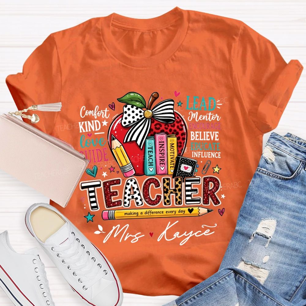 Personalized Name Teacher Making A Difference Every Day Teach Inspire Motivate T-shirt