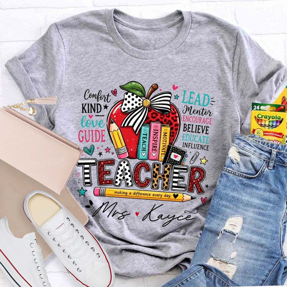 Personalized Name Teacher Making A Difference Every Day Teach Inspire Motivate T-shirt