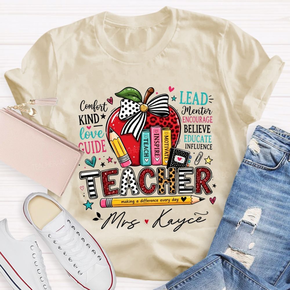 Personalized Name Teacher Making A Difference Every Day Teach Inspire Motivate T-shirt