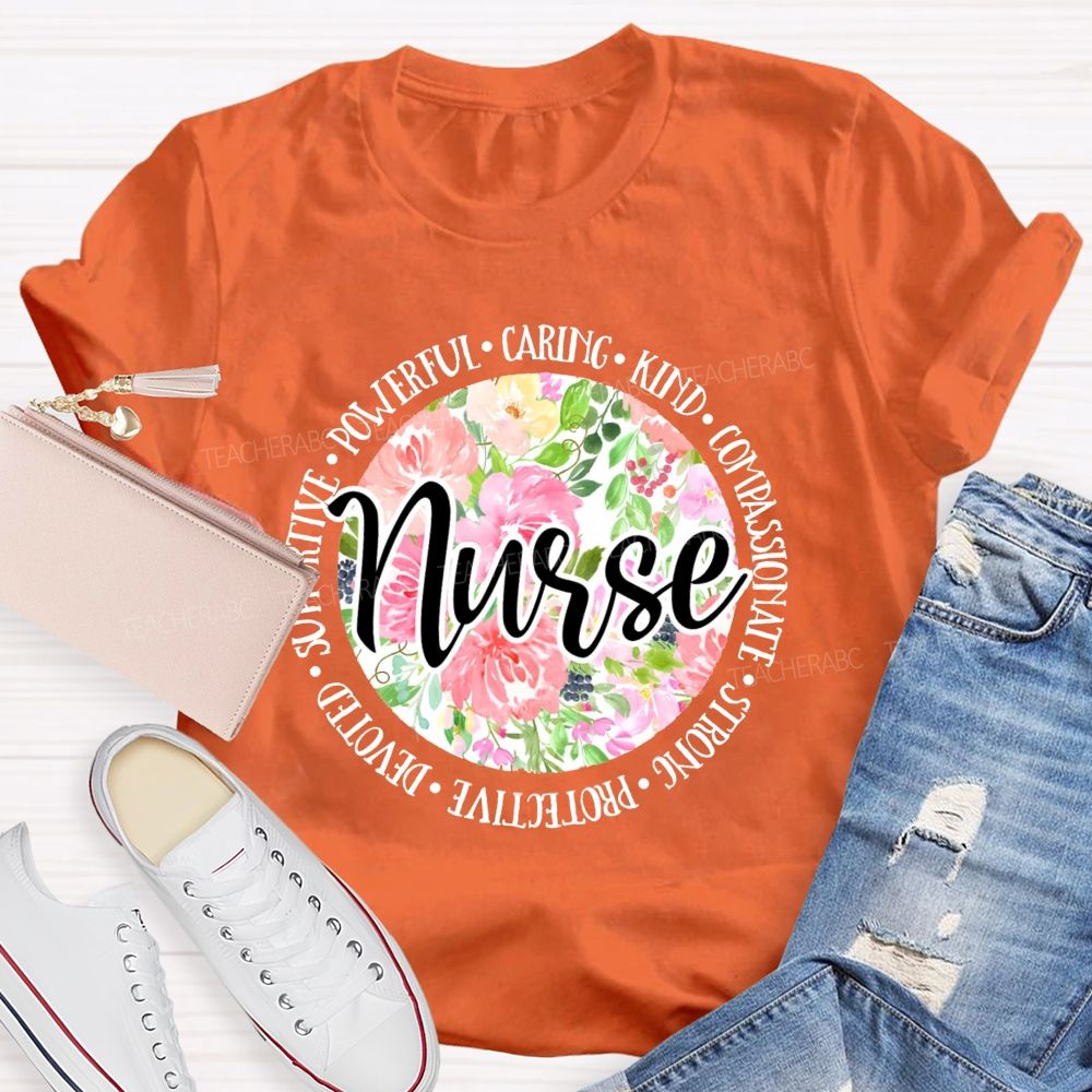 School Nurse Caring Powerful Floral Printed Teacher T-Shirt