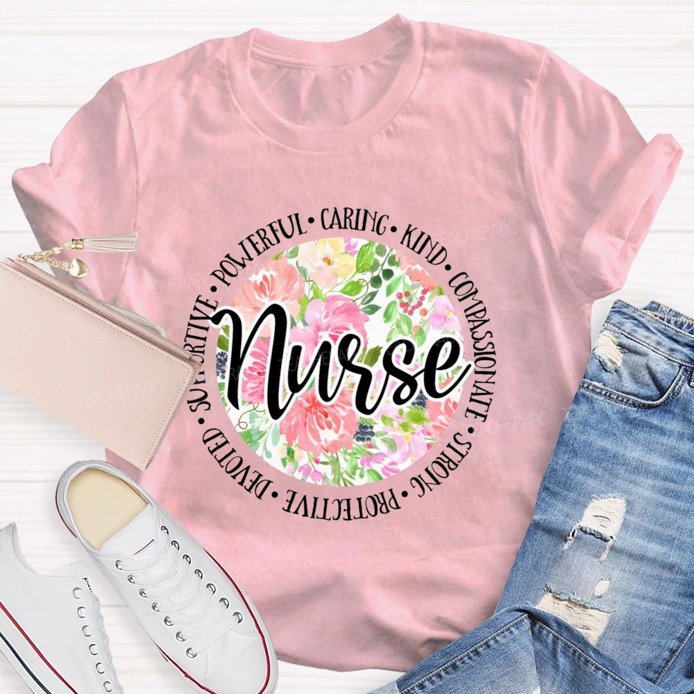 School Nurse Caring Powerful Floral Printed Teacher T-Shirt