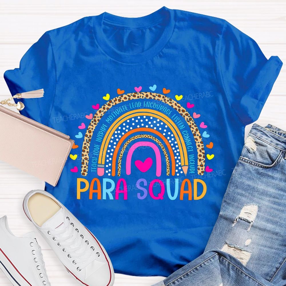 Para Squad Teach Love Inspire Leopard Rainbow Teacher T-Shirt
