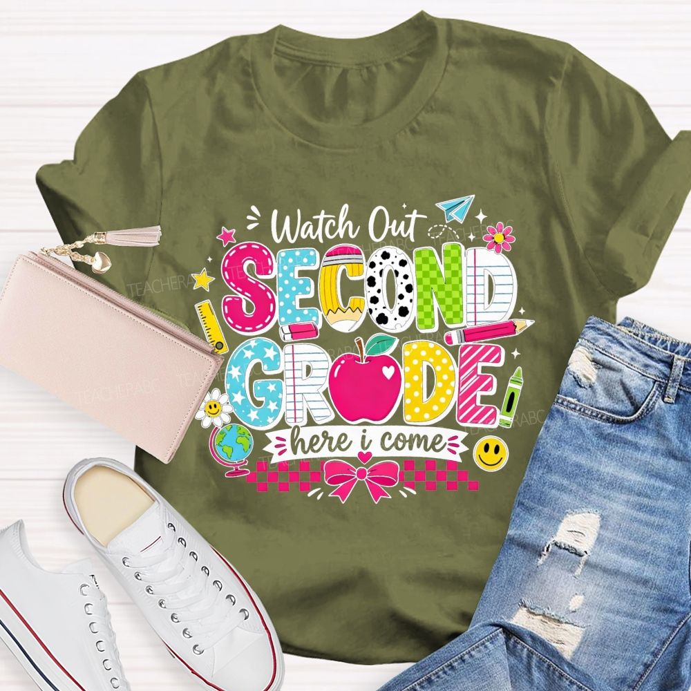Personalized Grade Watch Out Second Grade Here I Come Teacher T-shirt