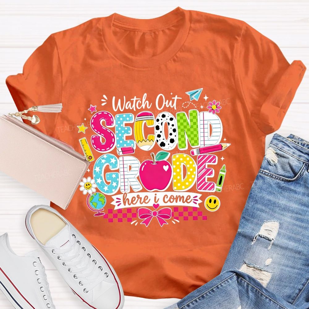 Personalized Grade Watch Out Second Grade Here I Come Teacher T-shirt