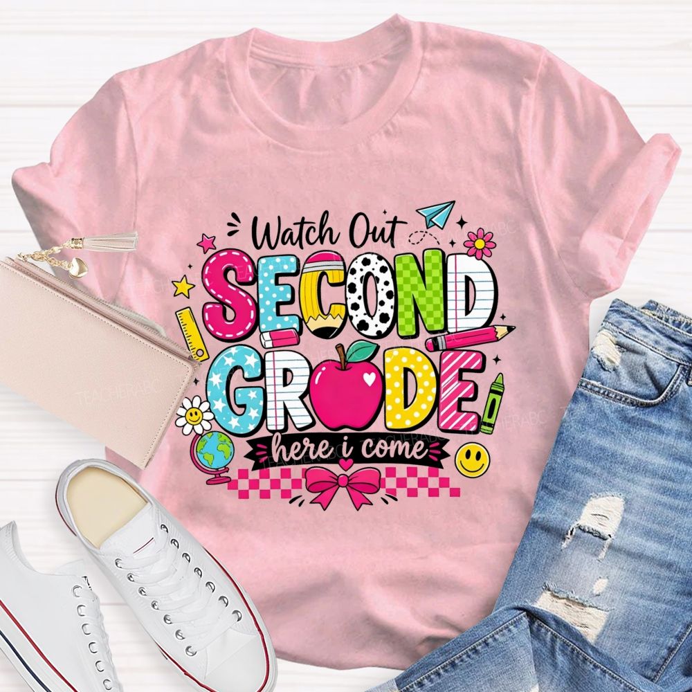 Personalized Grade Watch Out Second Grade Here I Come Teacher T-shirt