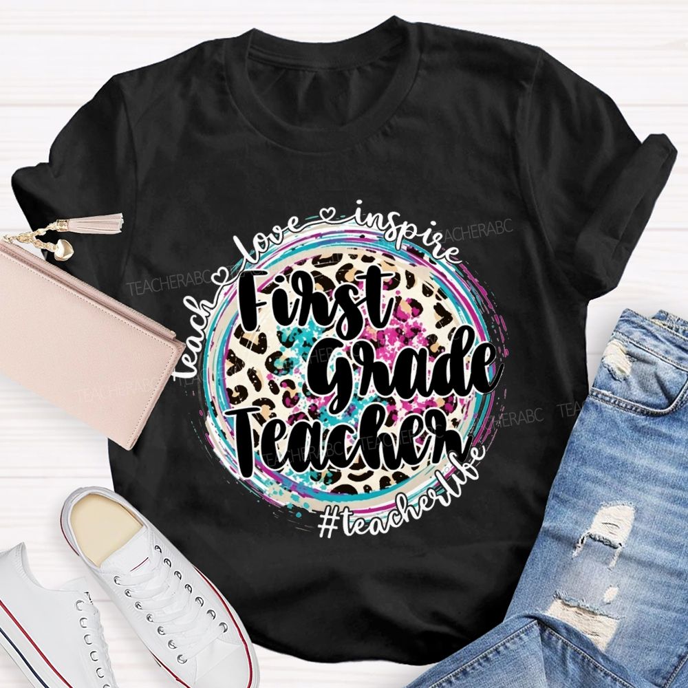 Personalized Grade Teacher Teach Love Inspire Teacher Life T-shirt