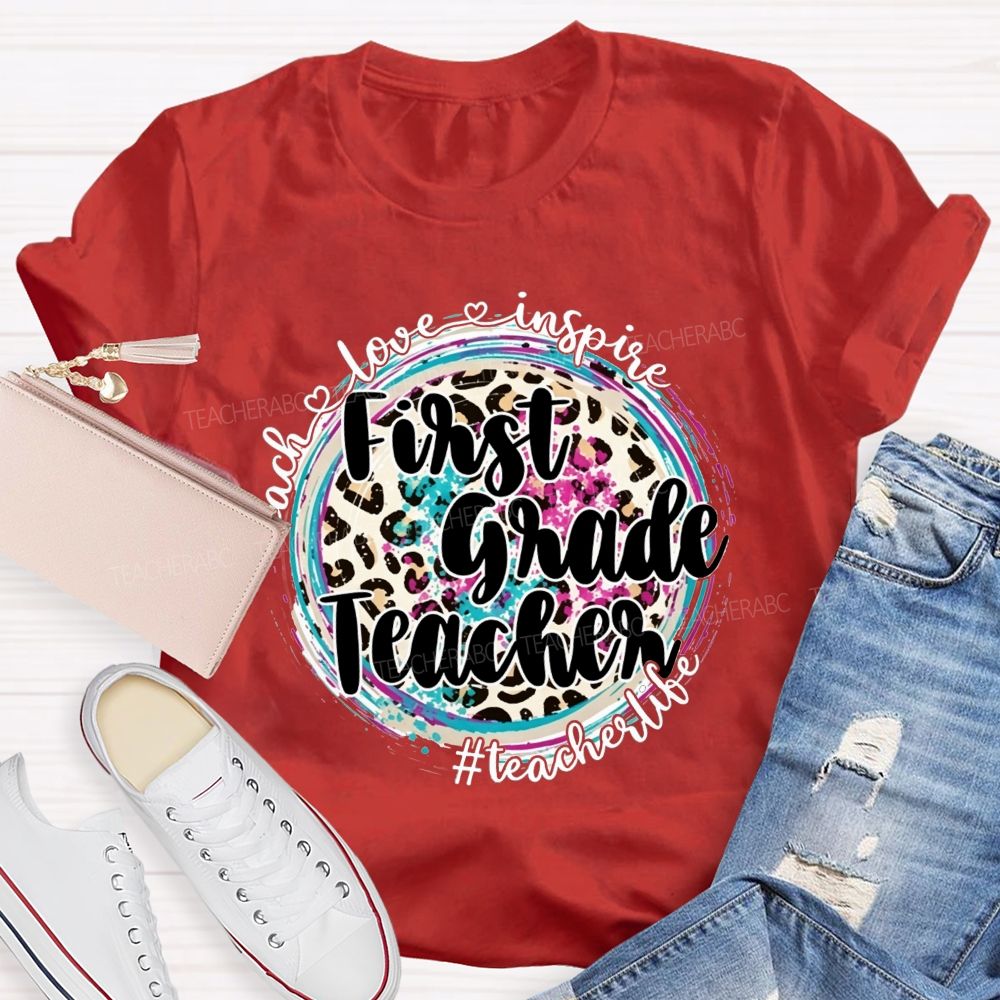 Personalized Grade Teacher Teach Love Inspire Teacher Life T-shirt