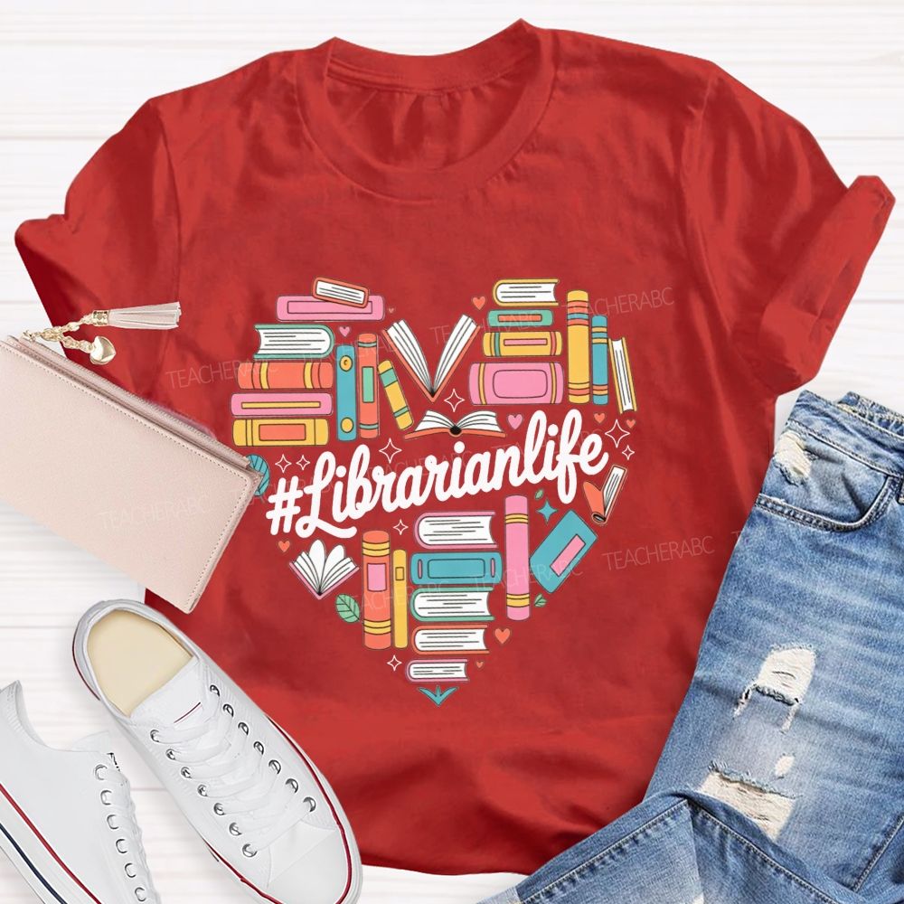 Book Lover Librarian Life Heart School Librarian T-shirt