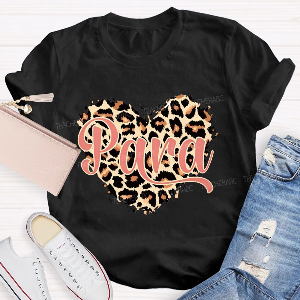 Para Leopard Heart Teacher T-Shirt