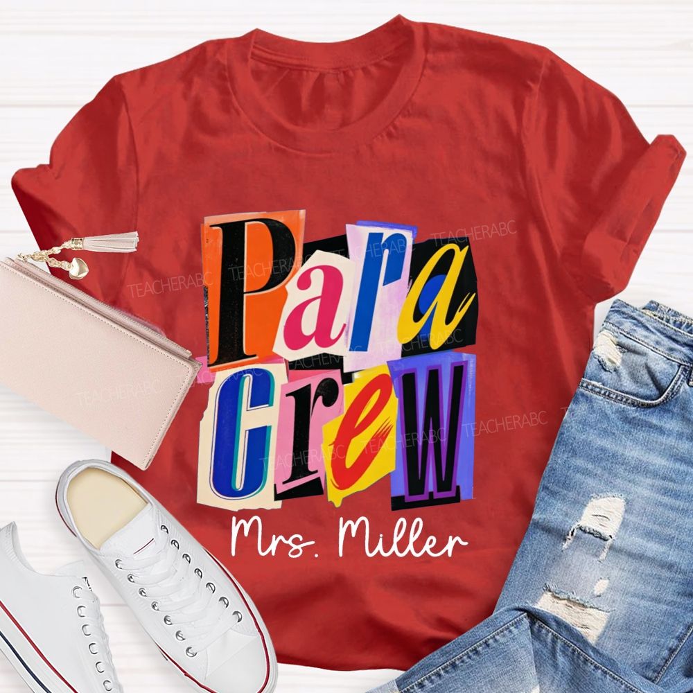 Personalized Name Para Crew Magazine Cutout Letter Teacher T-shirt