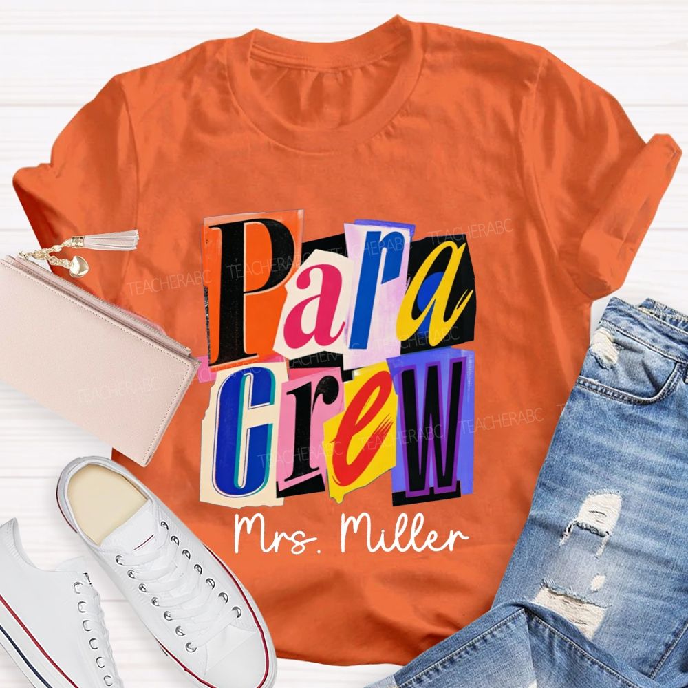 Personalized Name Para Crew Magazine Cutout Letter Teacher T-shirt