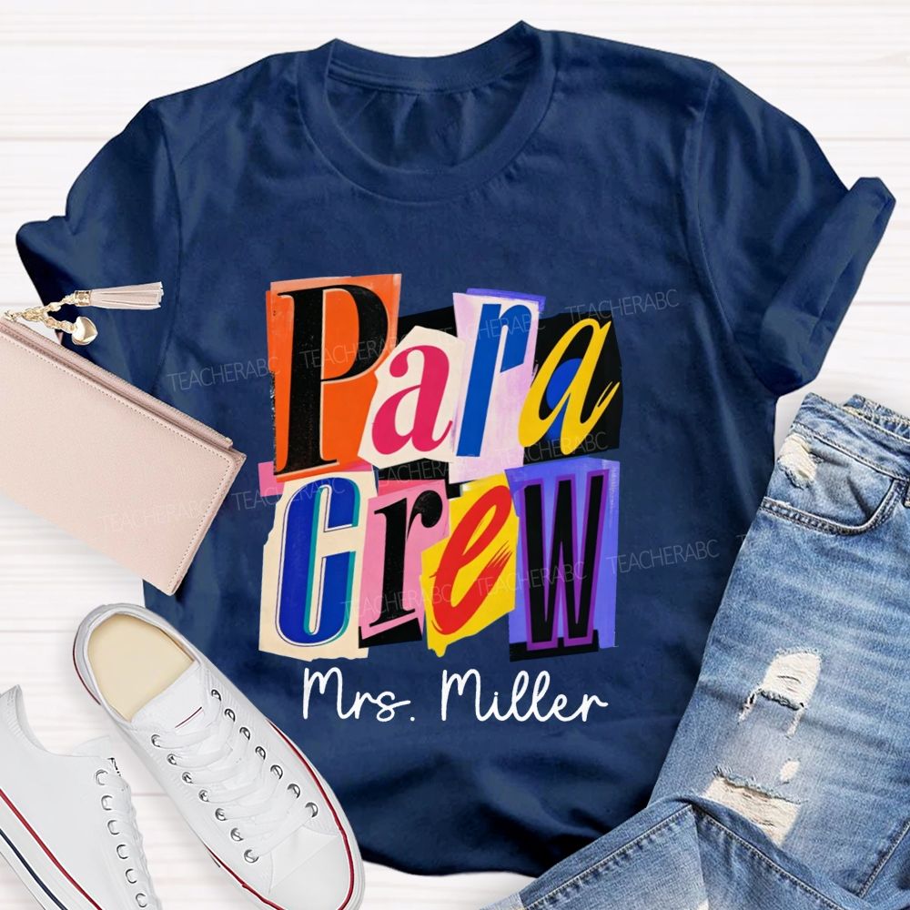 Personalized Name Para Crew Magazine Cutout Letter Teacher T-shirt