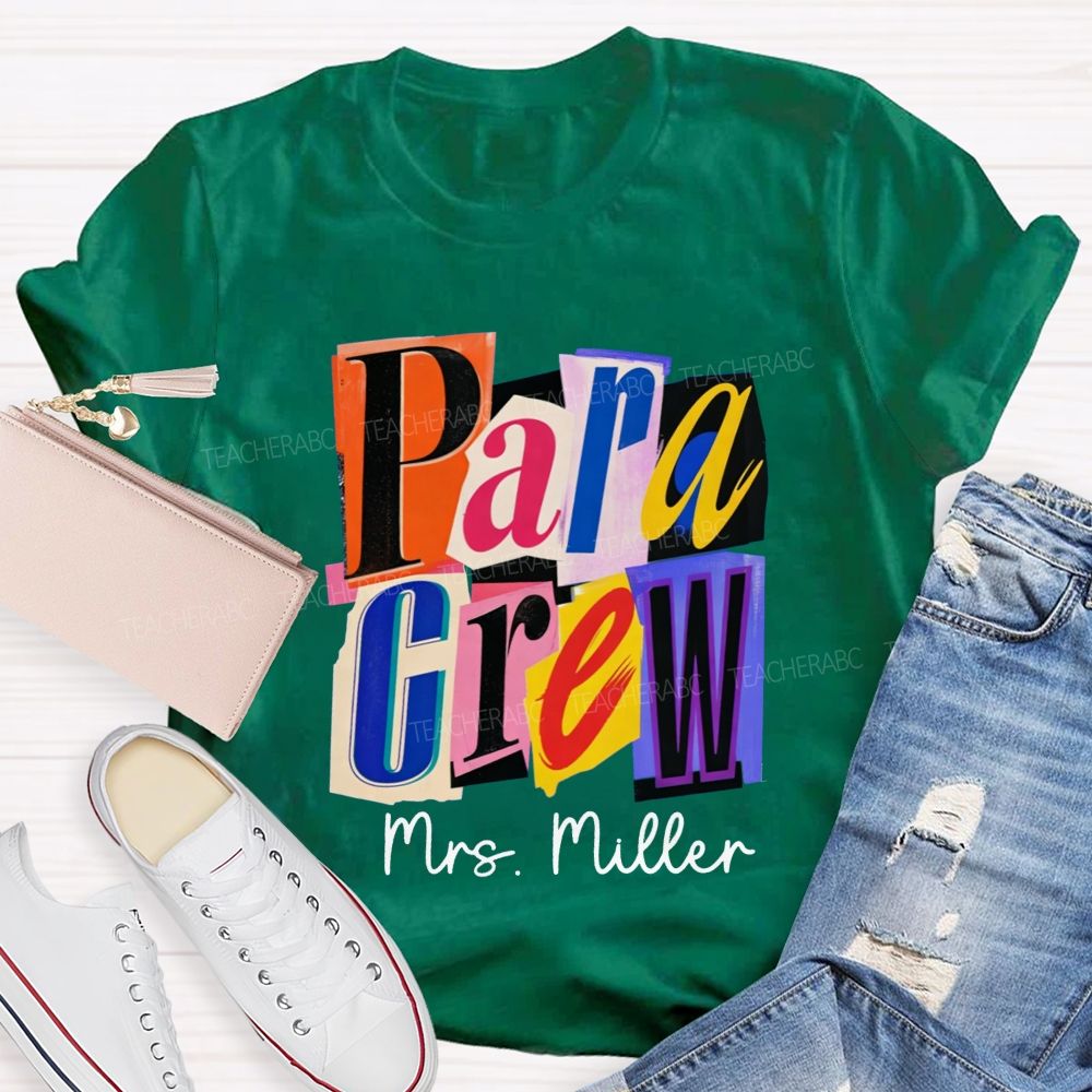 Personalized Name Para Crew Magazine Cutout Letter Teacher T-shirt