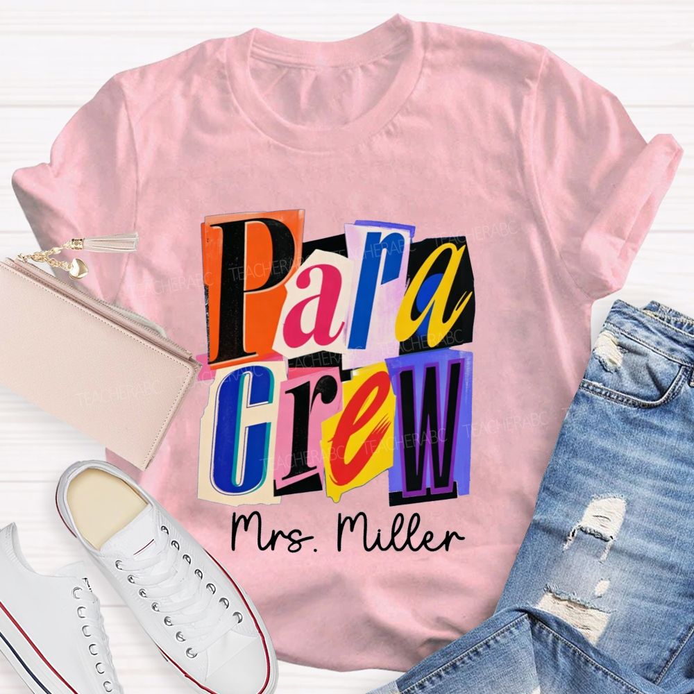 Personalized Name Para Crew Magazine Cutout Letter Teacher T-shirt