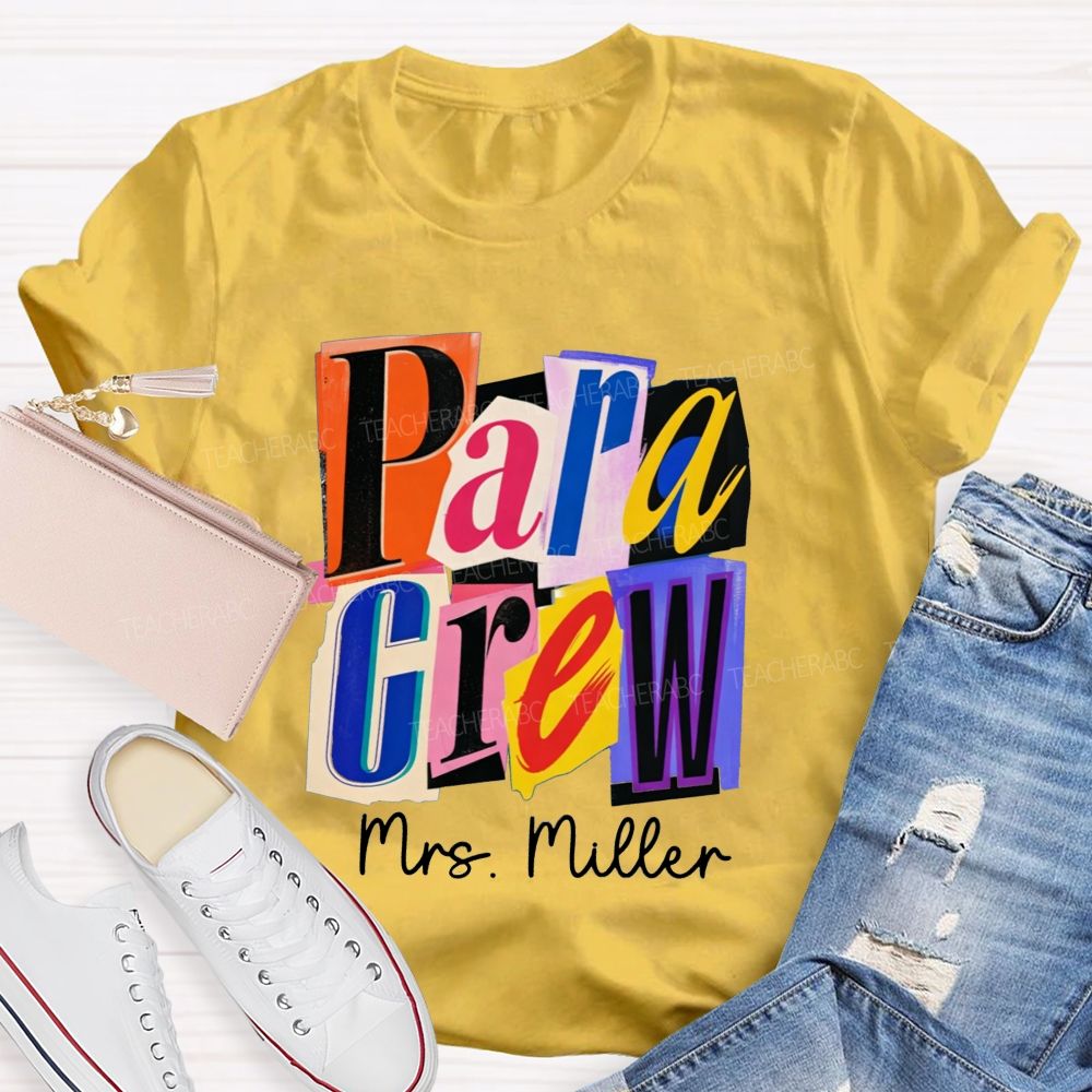 Personalized Name Para Crew Magazine Cutout Letter Teacher T-shirt
