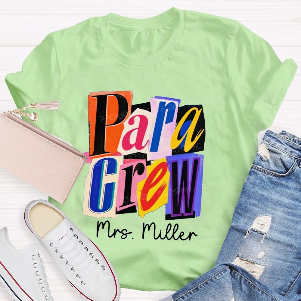 Personalized Name Para Crew Magazine Cutout Letter Teacher T-shirt