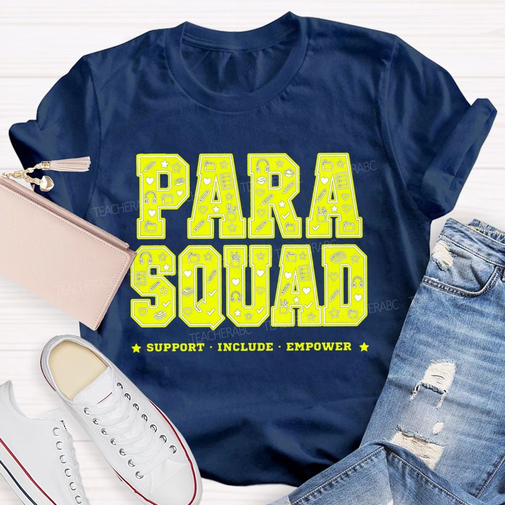 Para Squad Support Include Empower T-shirt