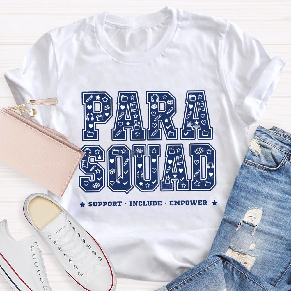 Para Squad Support Include Empower T-shirt