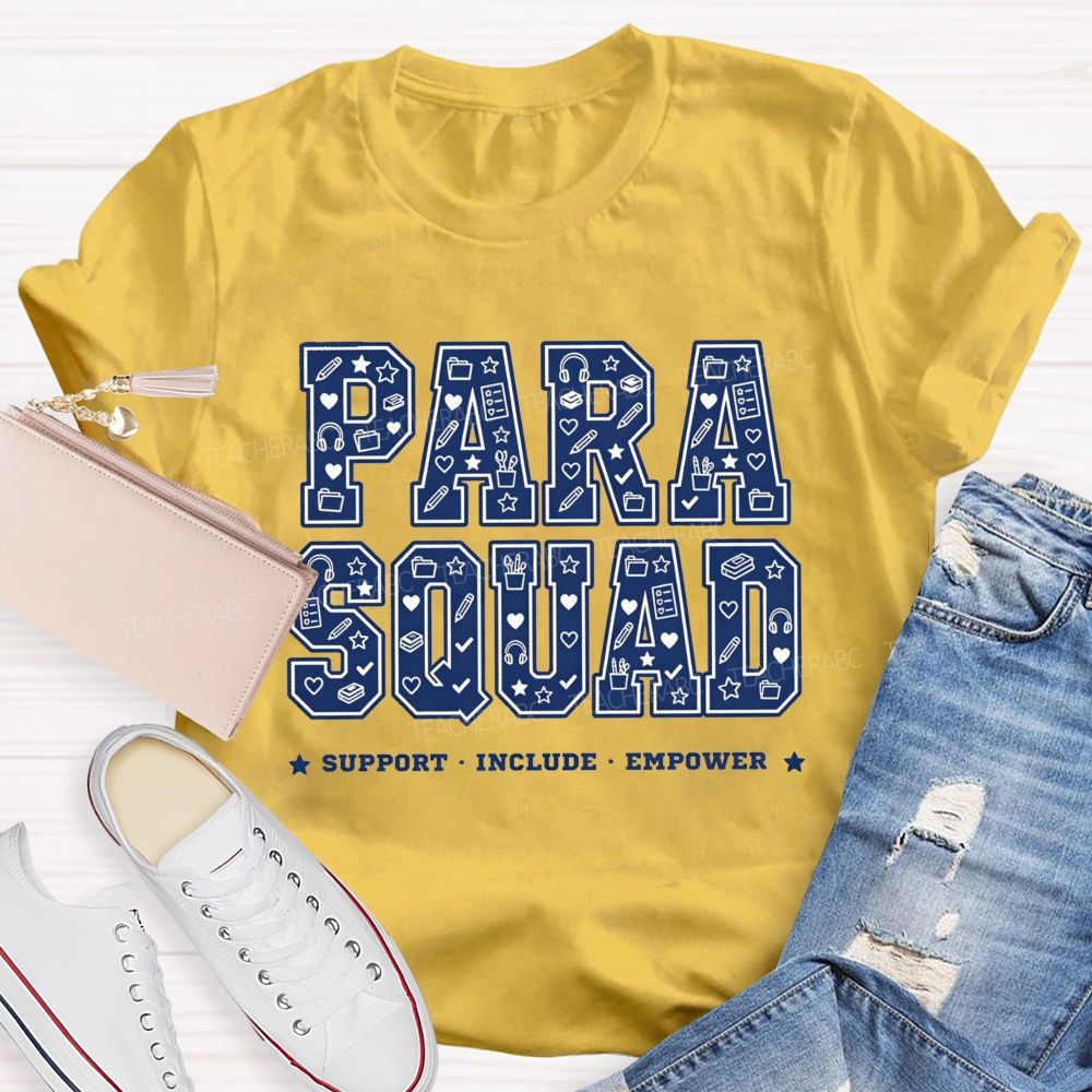Para Squad Support Include Empower T-shirt