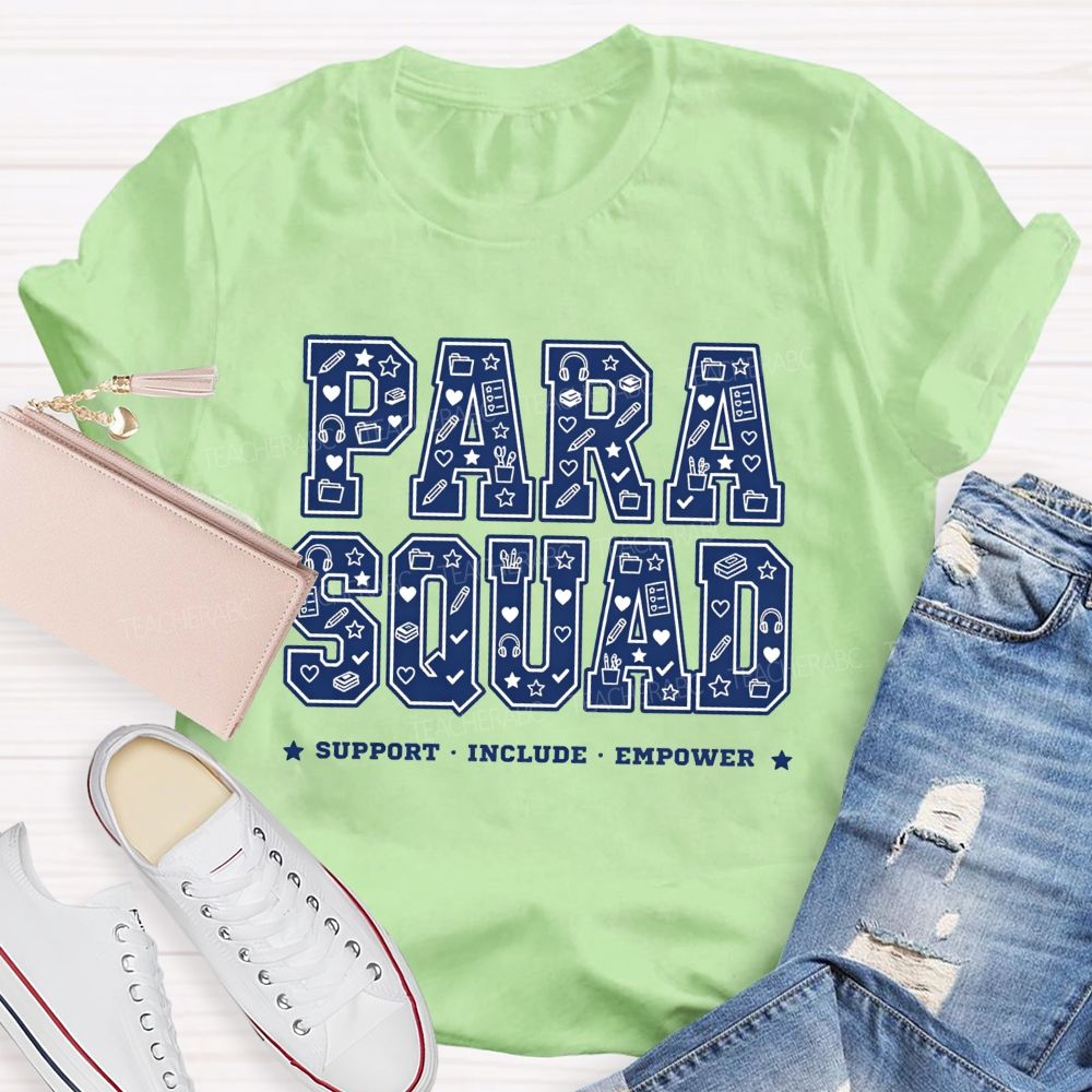 Para Squad Support Include Empower T-shirt
