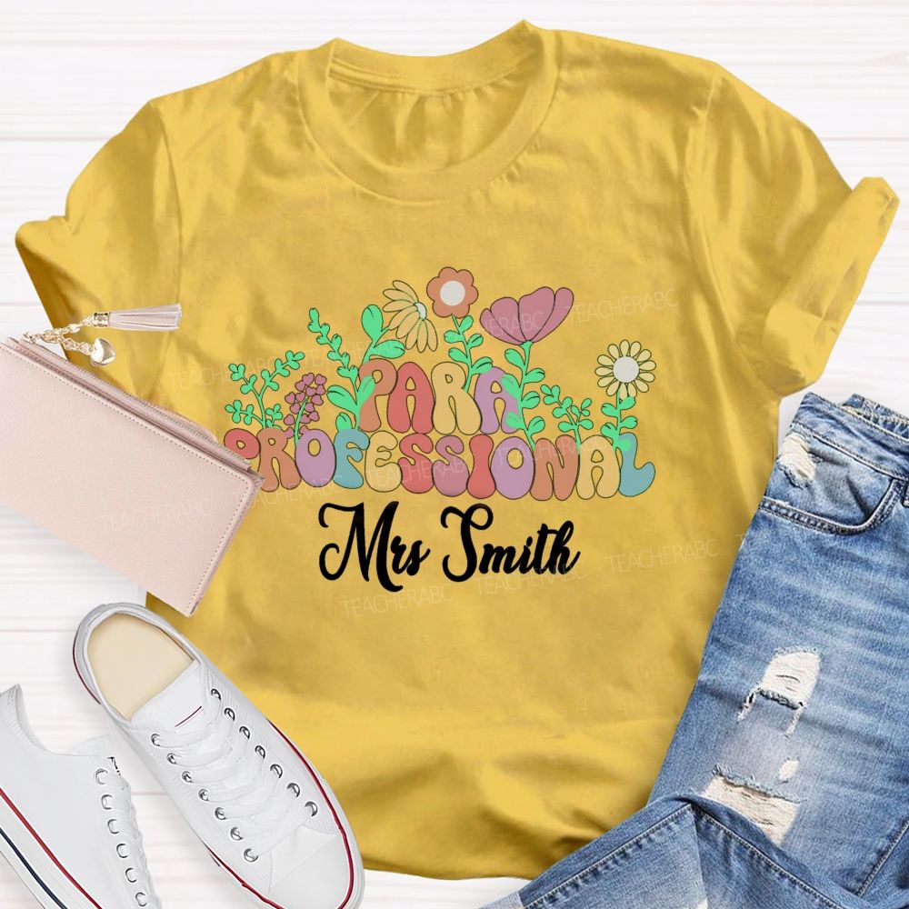 Personalized Name Floral Para Professional Teacher T-Shirt