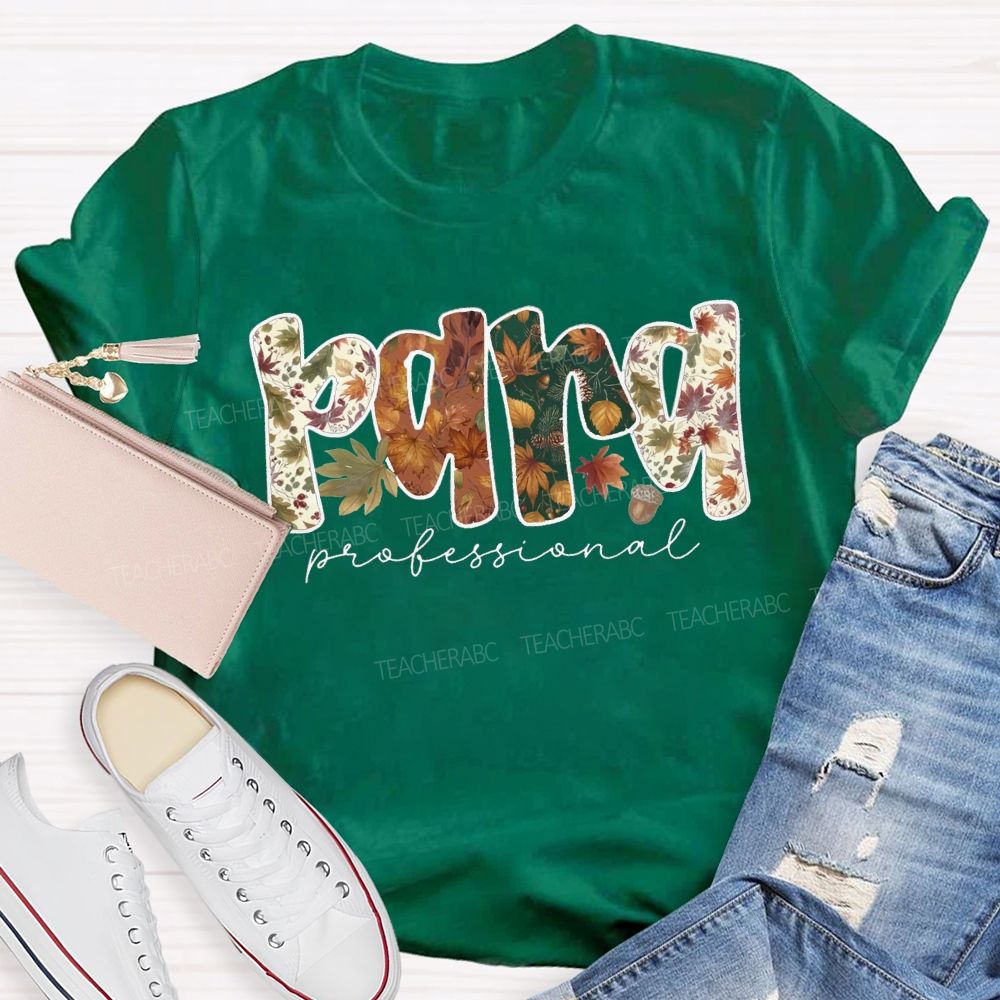 Fall Paraprofessional Leaf Acorn Paraprofessional Teacher T-shirt
