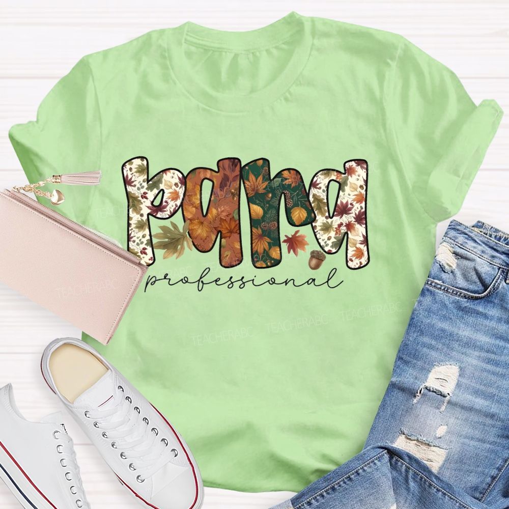 Fall Paraprofessional Leaf Acorn Paraprofessional Teacher T-shirt
