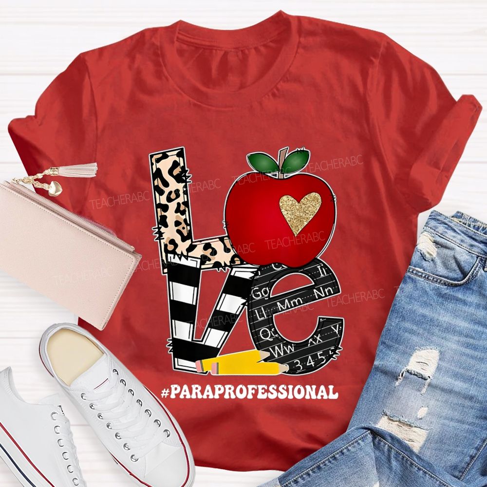 Paraprofessional Love Students Leopard Letter Teacher T-shirt