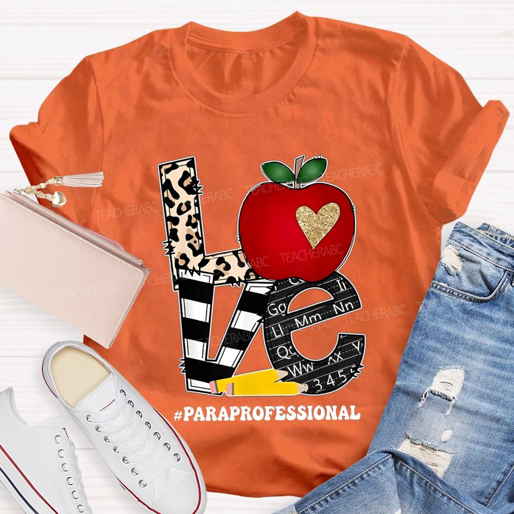 Paraprofessional Love Students Leopard Letter Teacher T-shirt