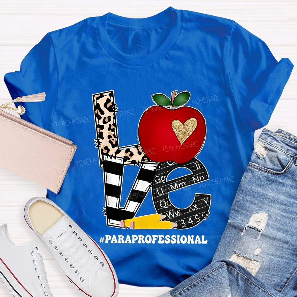 Paraprofessional Love Students Leopard Letter Teacher T-shirt