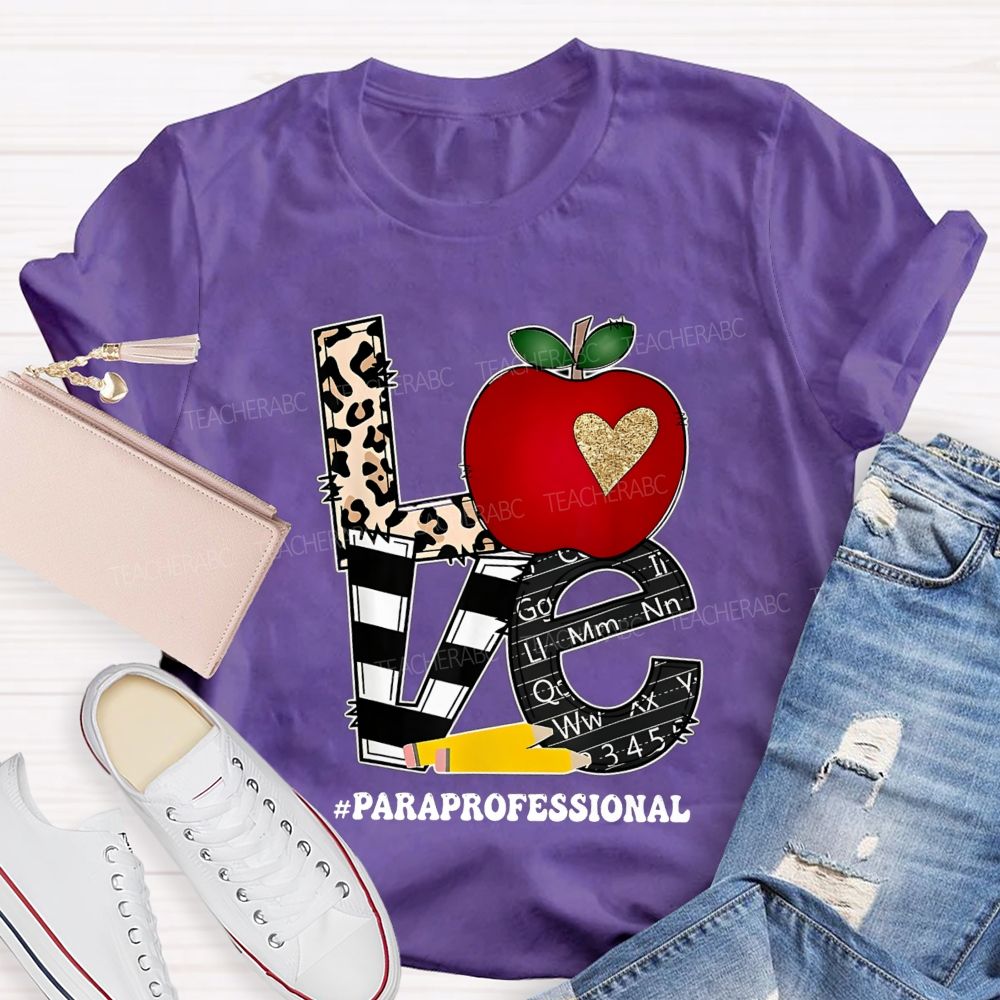 Paraprofessional Love Students Leopard Letter Teacher T-shirt