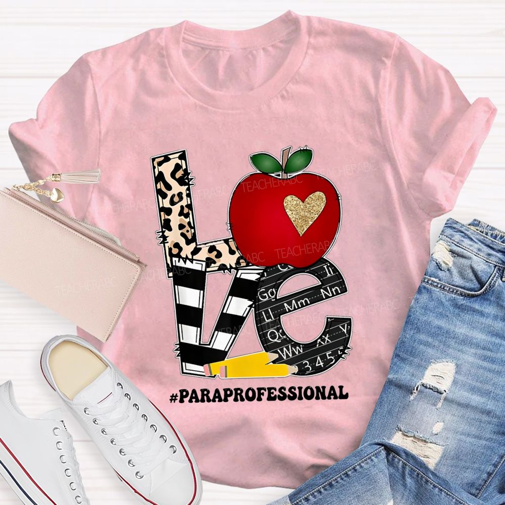 Paraprofessional Love Students Leopard Letter Teacher T-shirt