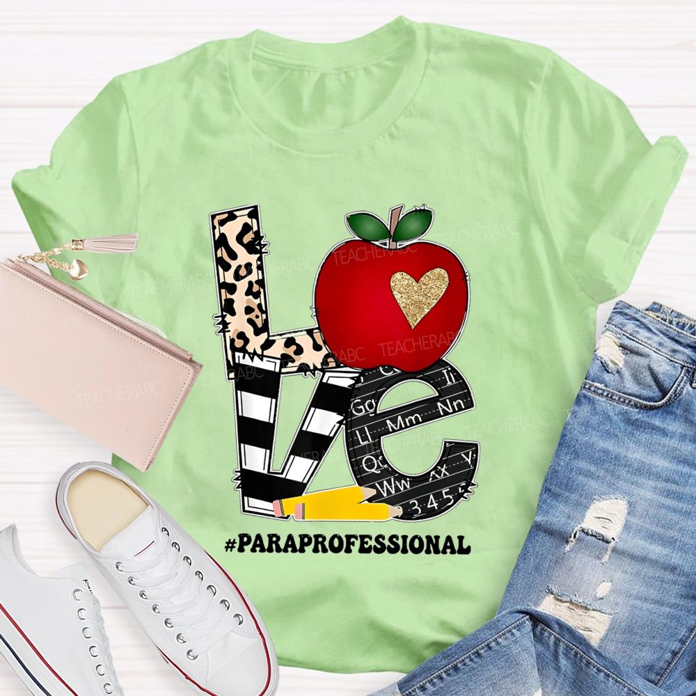 Paraprofessional Love Students Leopard Letter Teacher T-shirt