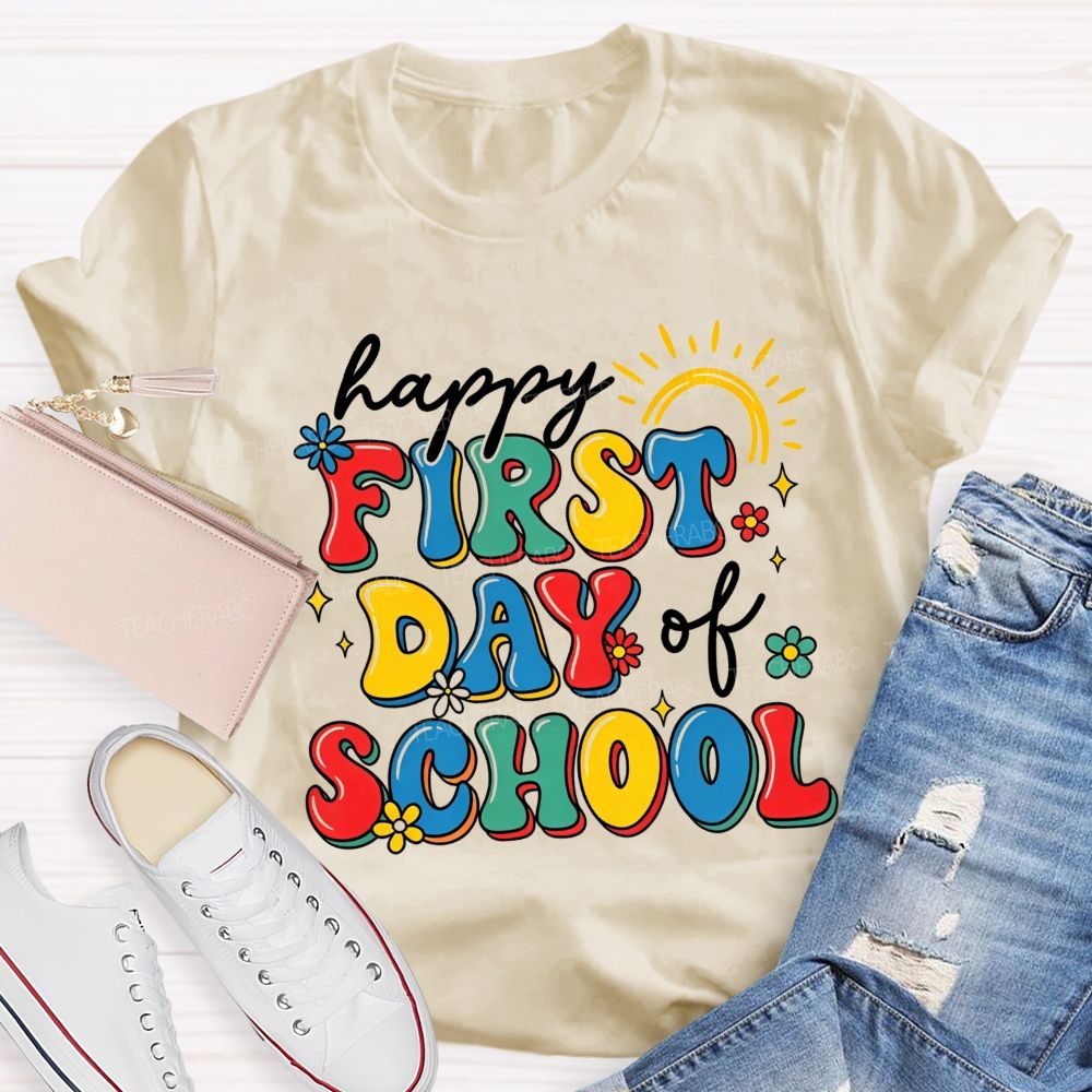 Happy First Day Of School Rainbow Flower Sun Teacher T-shirt