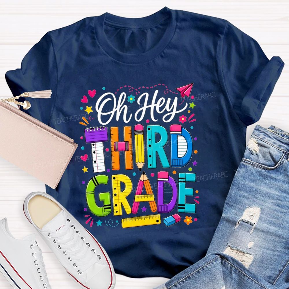 Personalized Grade Oh Hey Third Grade School Supplies Pencil Ruler Notebook T-shirt
