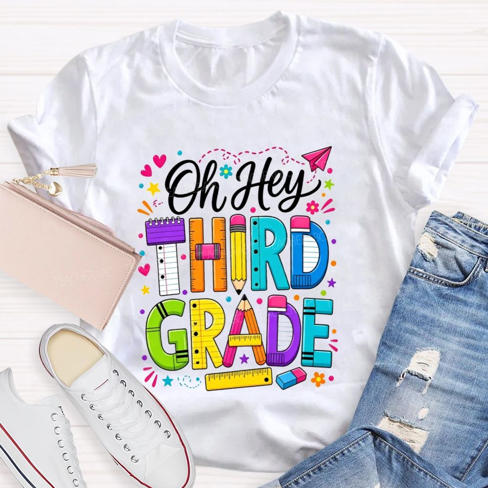 Personalized Grade Oh Hey Third Grade School Supplies Pencil Ruler Notebook T-shirt