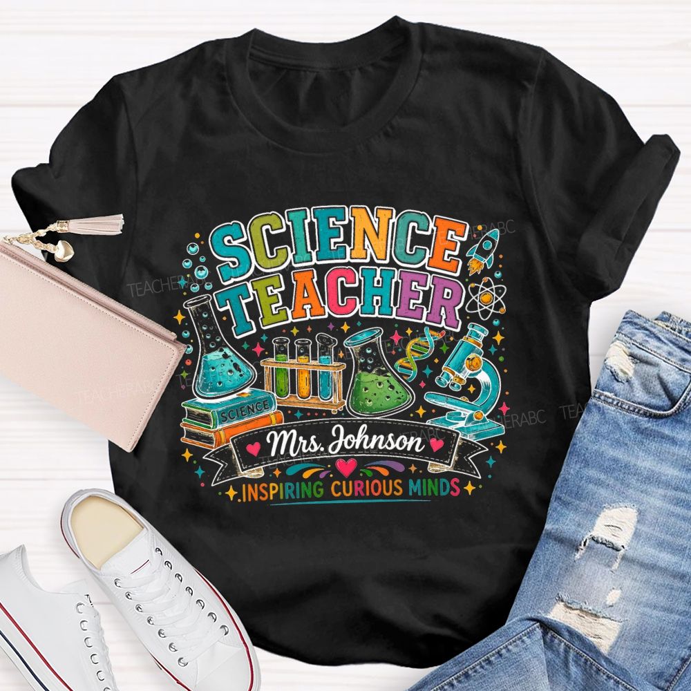 Personalized Name Science Teacher Inspiring Curious Minds Microscope T-shirt
